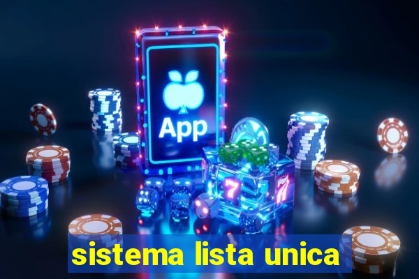 sistema lista unica